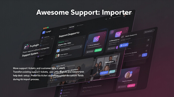 Awesome Support: Importer