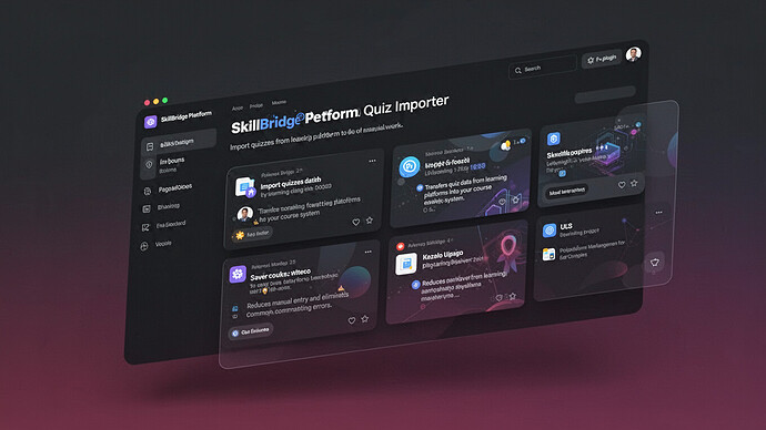 SkillBridge Platform Quiz Importer