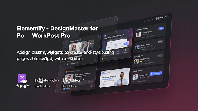 Elementify - DesignMaster for WorkPost Pro