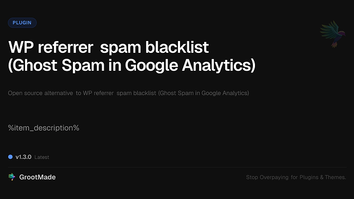WP referrer spam blacklist (Ghost Spam in Google Analytics)
